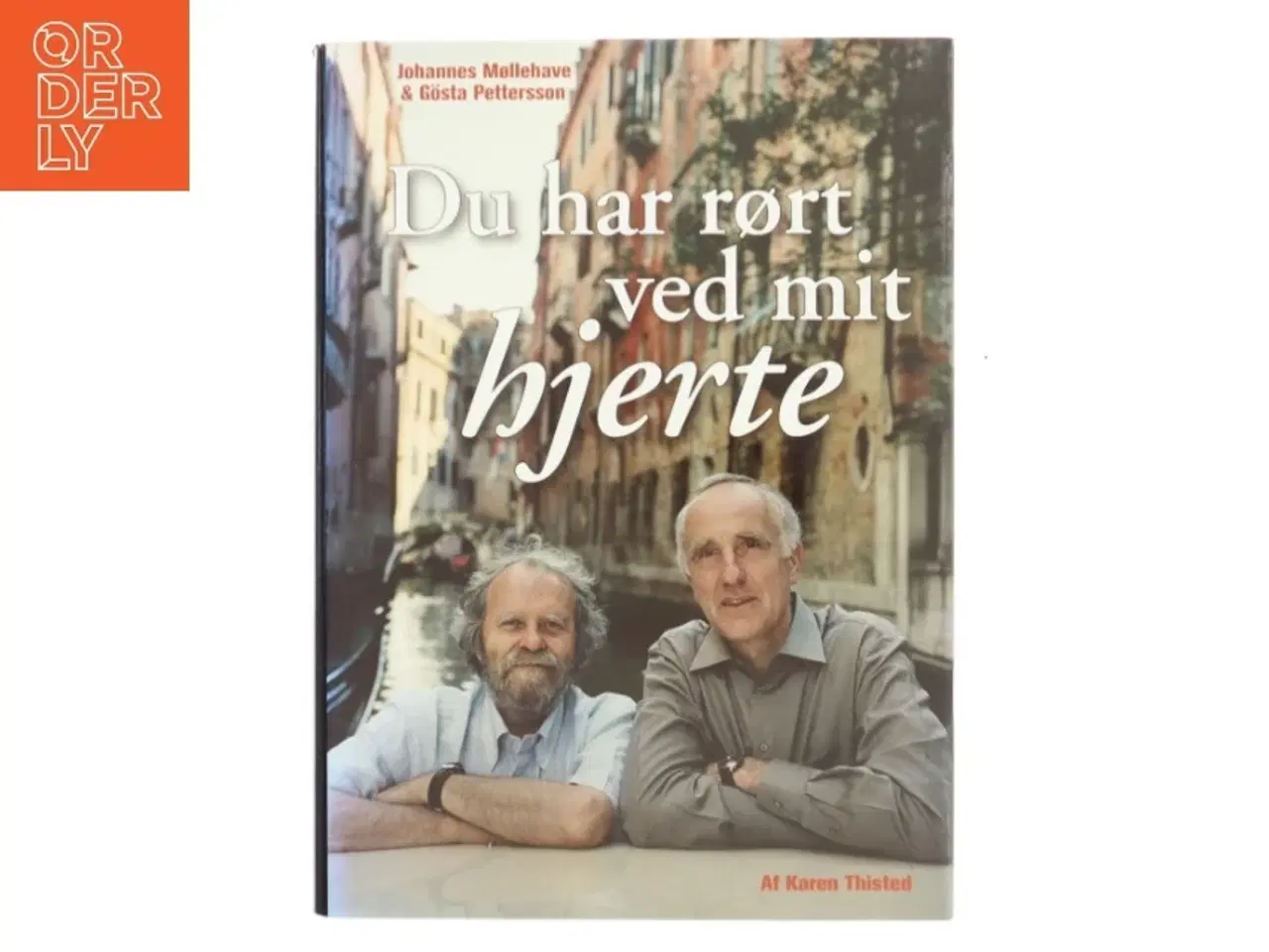 Billede 1 - Du har rørt ved mit hjerte (Bog)