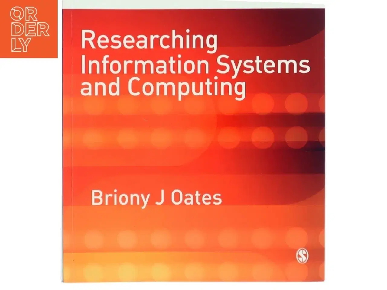 Billede 1 - Researching information systems and computing af Briony J. Oates (Bog)