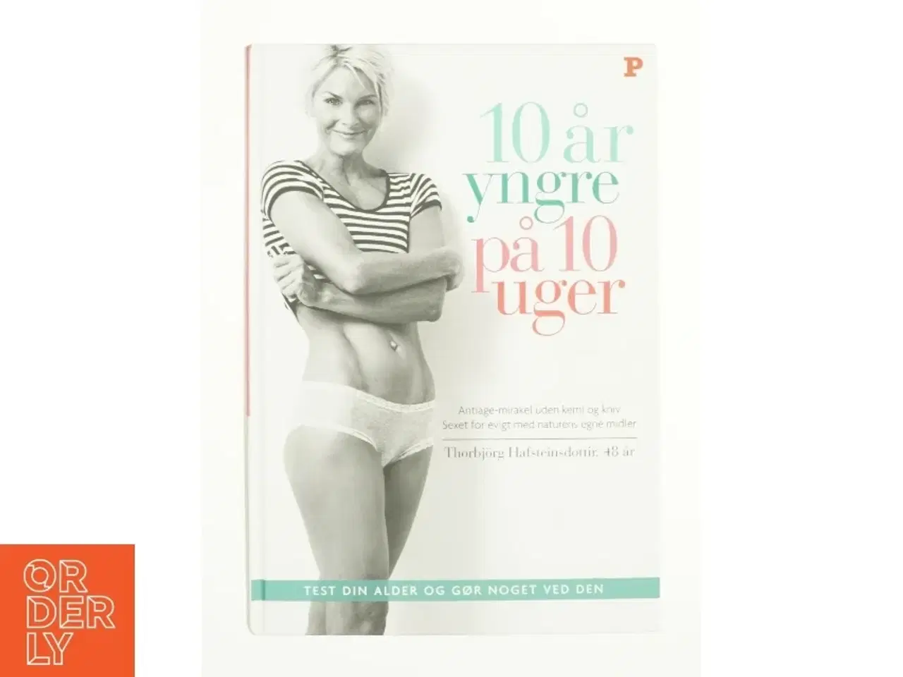 Billede 1 - 10 år yngre på 10 uger (Bog)