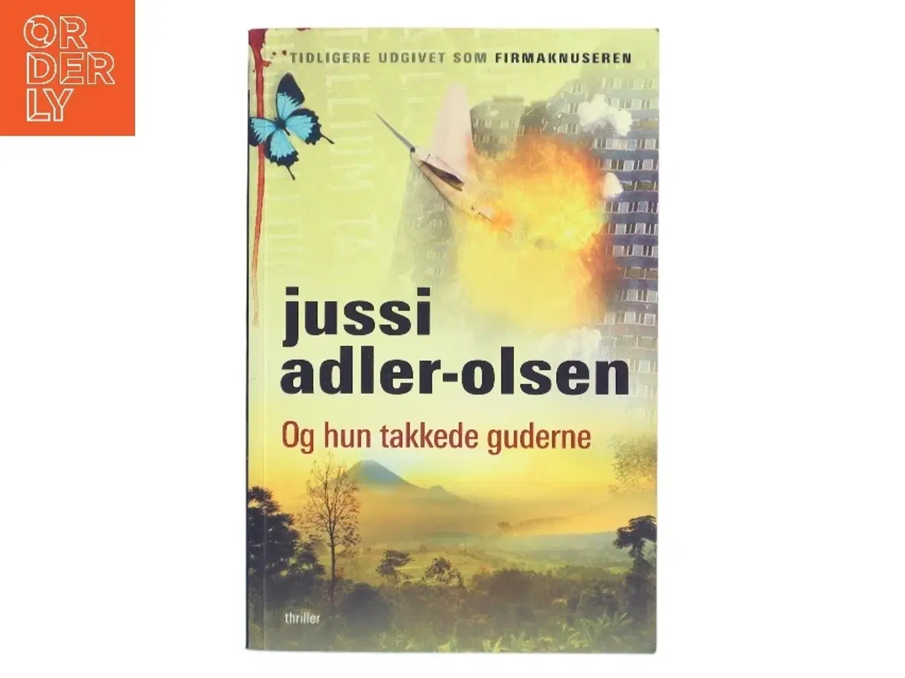 Billede 1 - Og hun takkede guderne af Jussi Adler-Olsen (Bog)