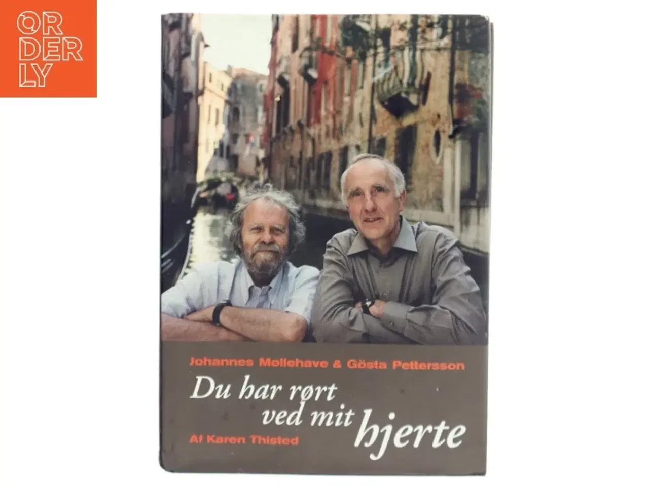 Billede 1 - Du har rørt ved mit hjerte af Johannes Møllehave (Bog)