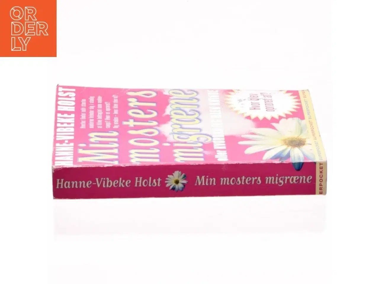 Billede 2 - Min mosters migræne af Hanne-Vibeke Holst (Bog)