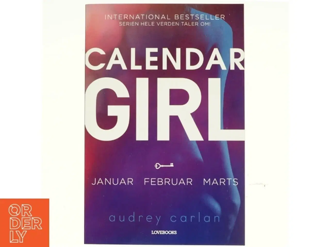 Billede 1 - Calendar girl. Bind 1, Januar, februar, marts af Audrey Carlan (Bog)