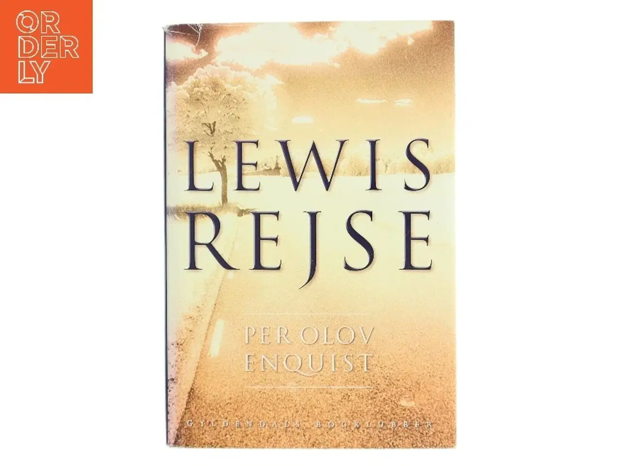 Billede 1 - Lewis rejse : roman af Per Olov Enquist (Bog)