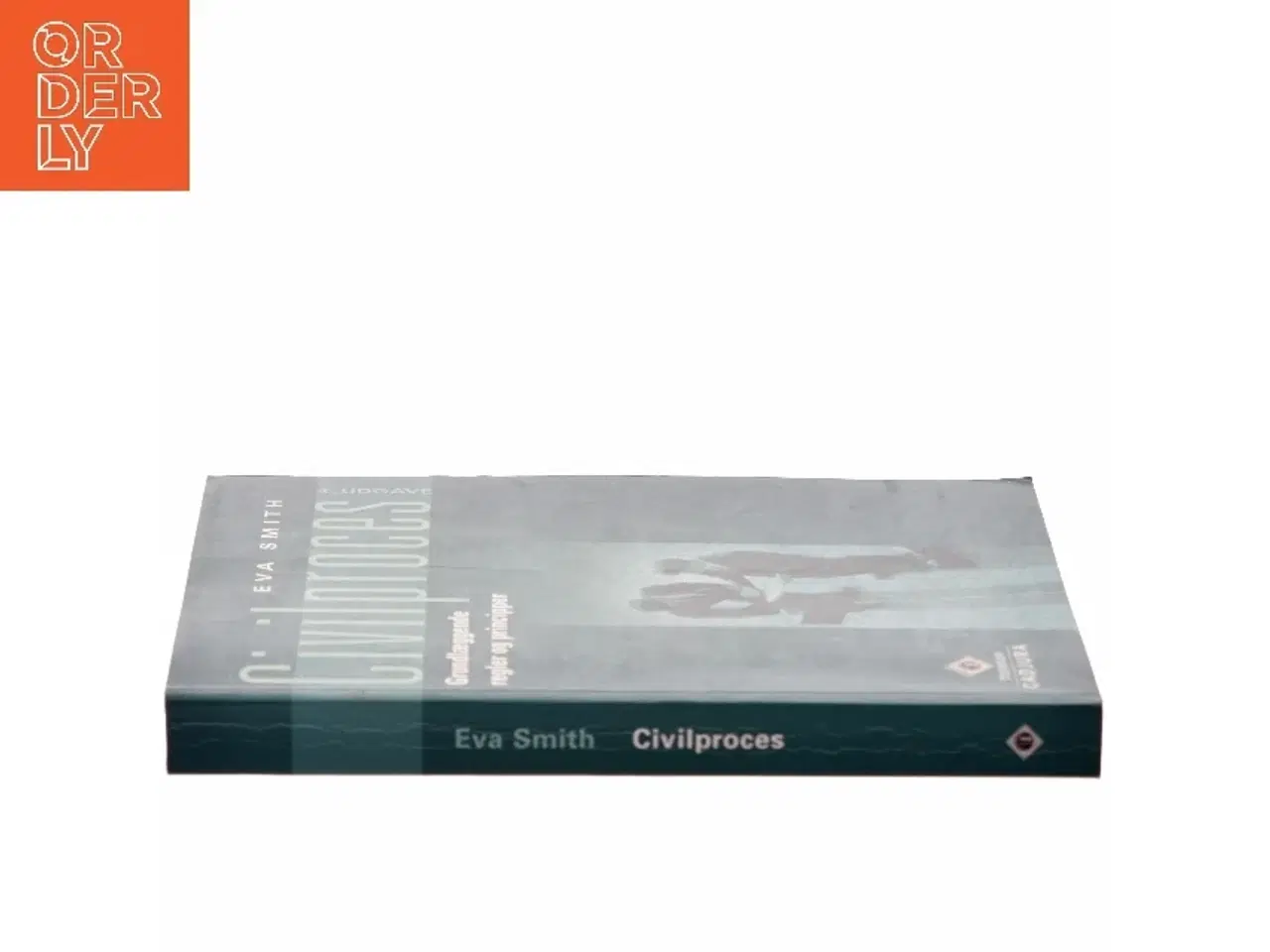 Billede 2 - Civilproces : grundlæggende regler og principper af Eva Smith (Bog)