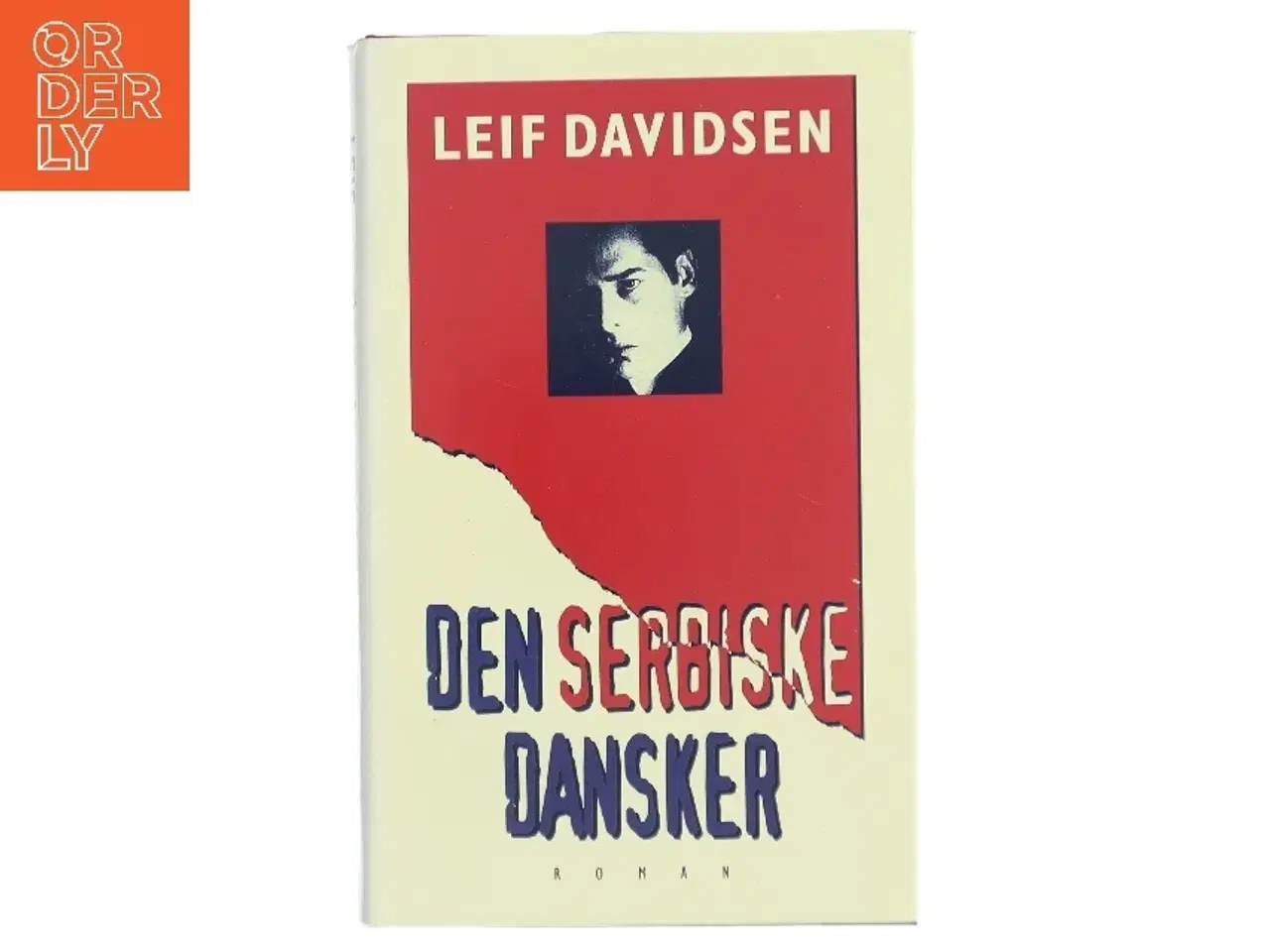 Billede 1 - Den serbiske dansker af Leif Davidsen (Bog)