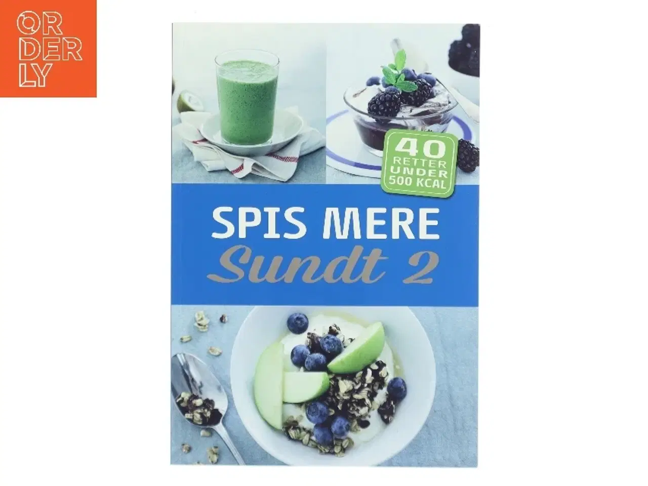 Billede 1 - Spis mere sundt 2 (Bog)