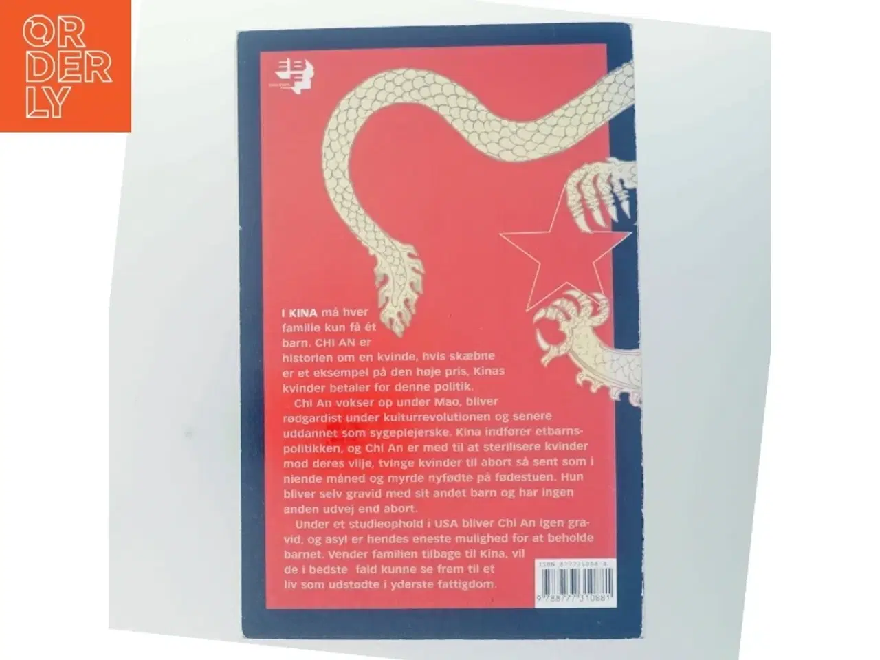 Billede 3 - Chi An : dokumentarisk beretning om den kinesiske kvinde Chi An, der blev offer for Kinas umenneskelige etbarnspolitik af Steven W. Mosher (Bog)