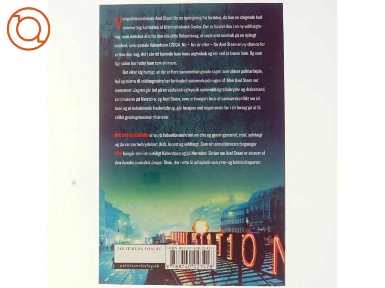 Billede 3 - Bye bye blackbird : krimi af Jesper Stein (Bog)