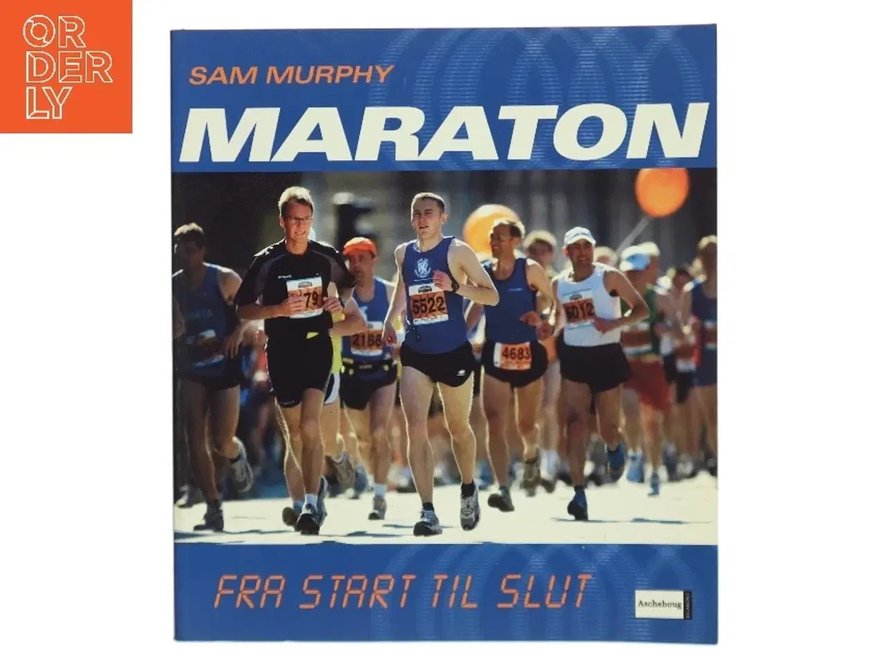 Billede 1 - Maraton fra start til slut af Sam Murphy (Bog)