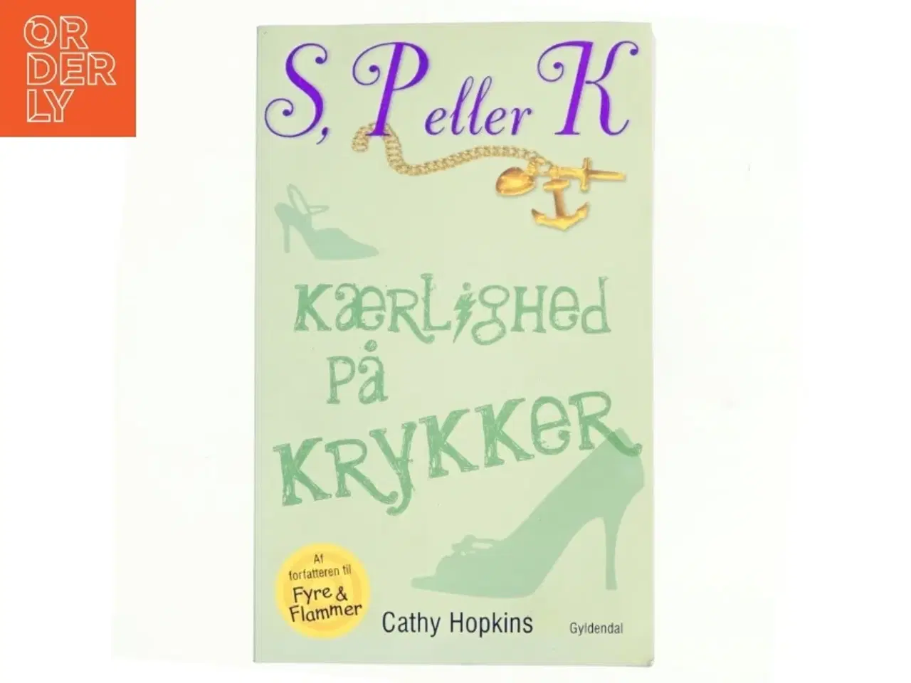 Billede 1 - Kærlighed på krykker af Cathy Hopkins (Bog)