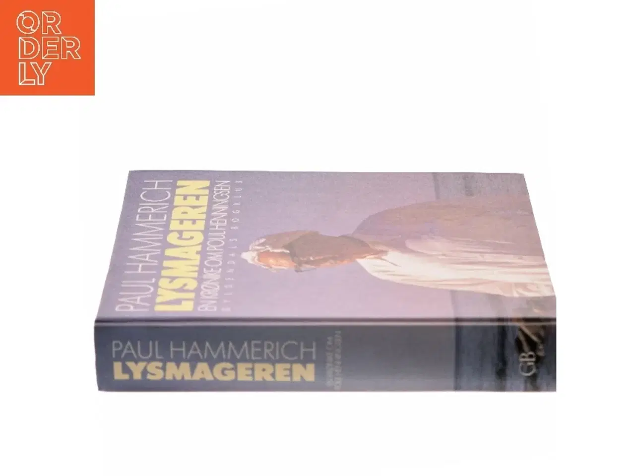 Billede 2 - Lysmagaren af Paul Hammerich fra Gyldendals Bogklub af Paul Hammerich (Bog)