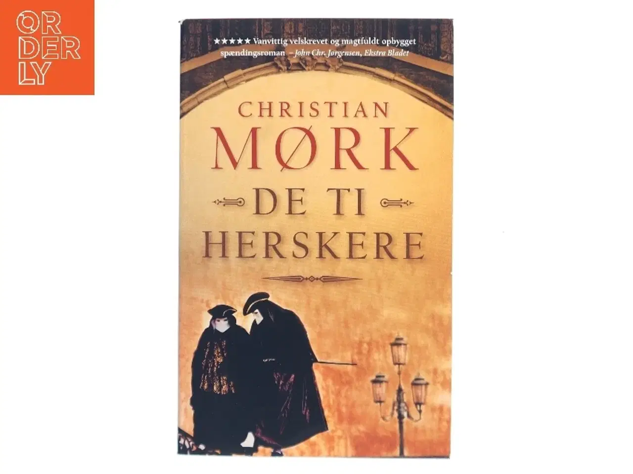 Billede 1 - De ti herskere : roman af Christian Mørk (Bog)