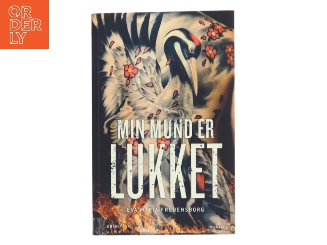 Billede 1 - Min mund er lukket : kriminalroman af Eva Maria Fredensborg (Bog)