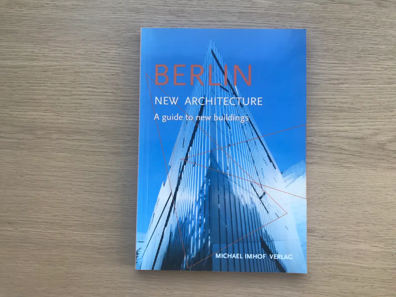 Billede 1 - BERLIN  New Architecture, A guide to new buildings