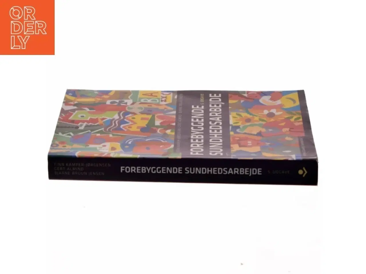 Billede 2 - Forebyggende sundsarbejde af Finn Kamper-Jørgensen m.fl.(Bog)