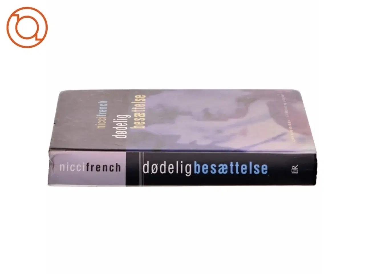 Billede 2 - Dødelig besættelse af Nicci French (Bog)