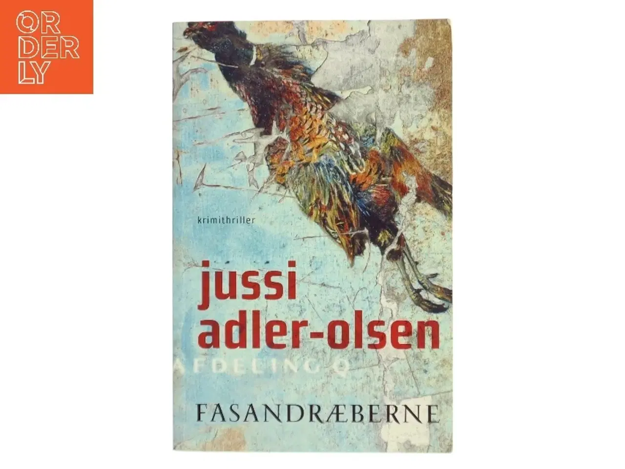 Billede 1 - Fasandræberne : krimithriller af Jussi Adler-Olsen (Bog)