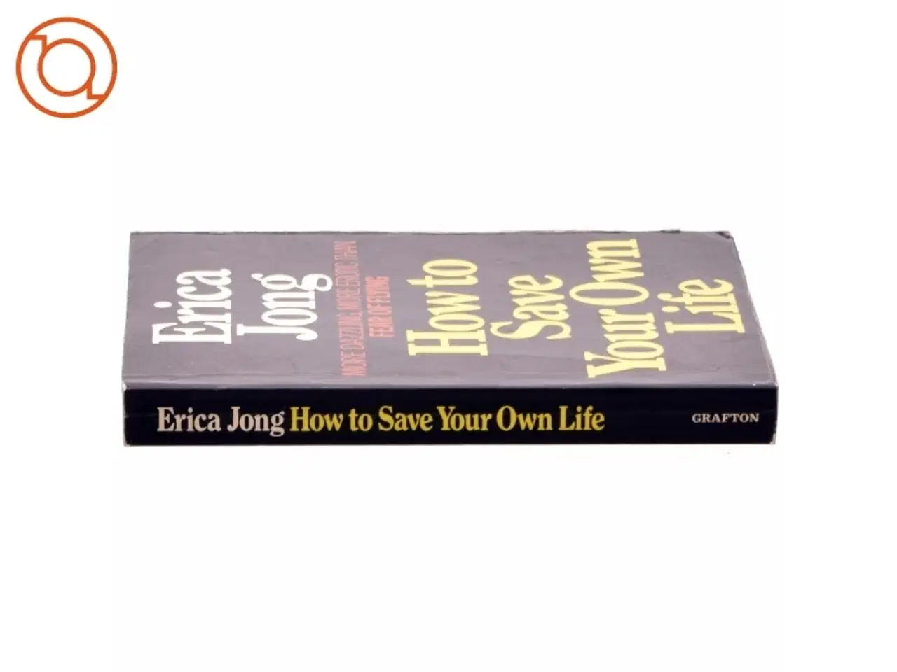 Billede 2 - How to save your own life af Erica Jong (Bog)