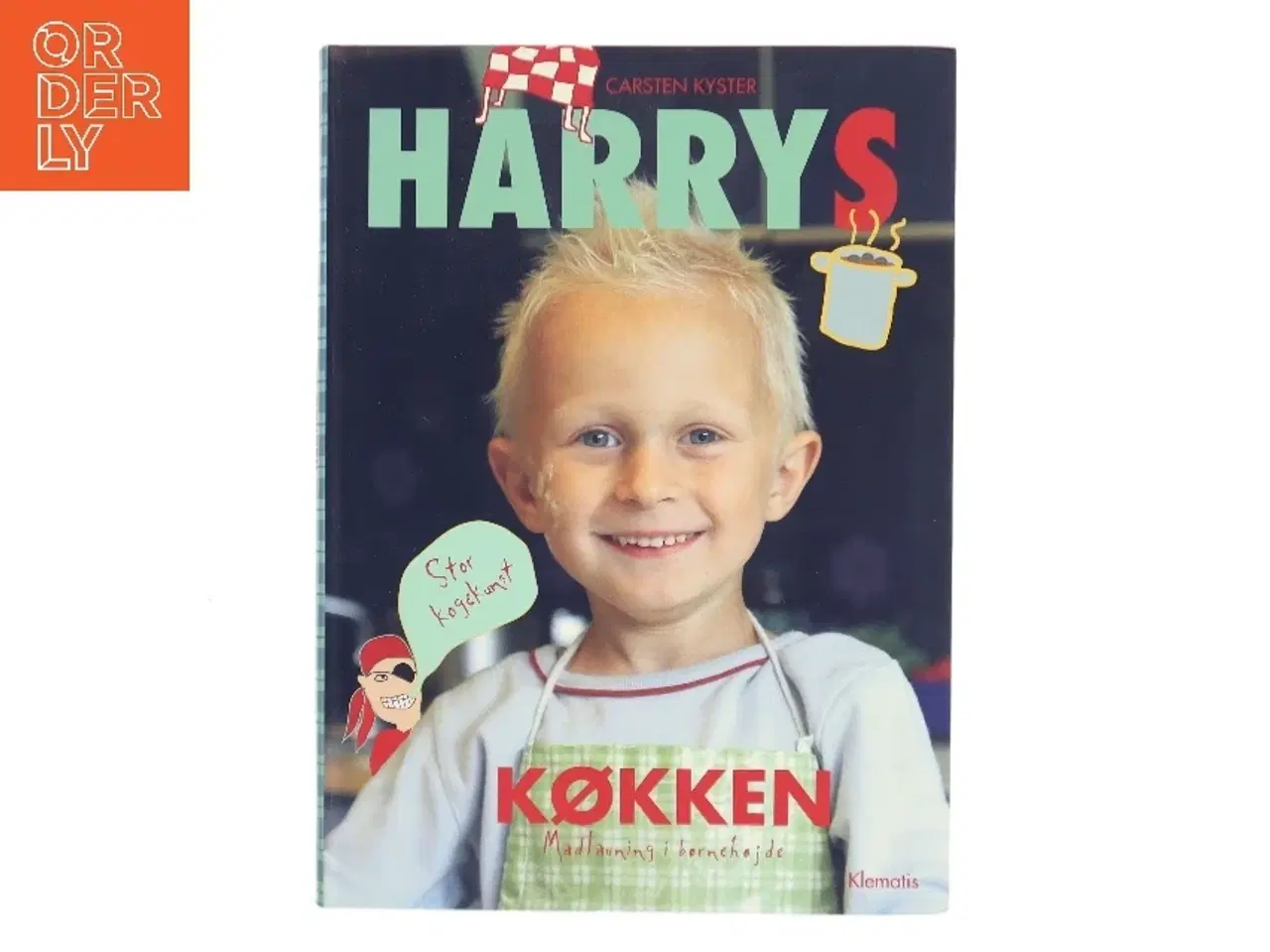 Billede 1 - Harrys køkken : madlavning i børnehøjde af Carsten Kyster (Bog)