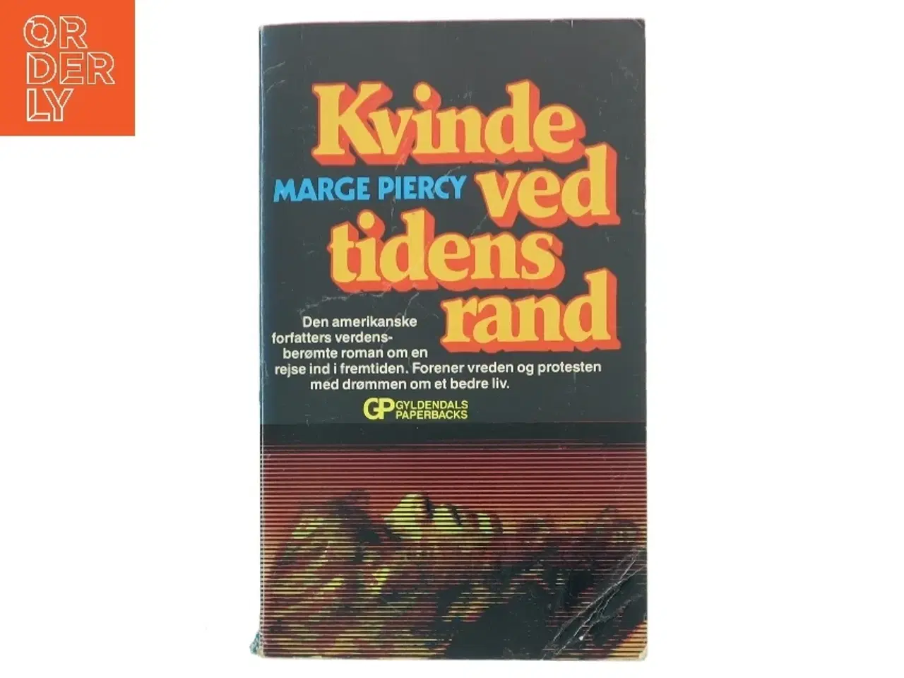 Billede 1 - Kvinde ved tidens rand af Marge Piercy (Bog)