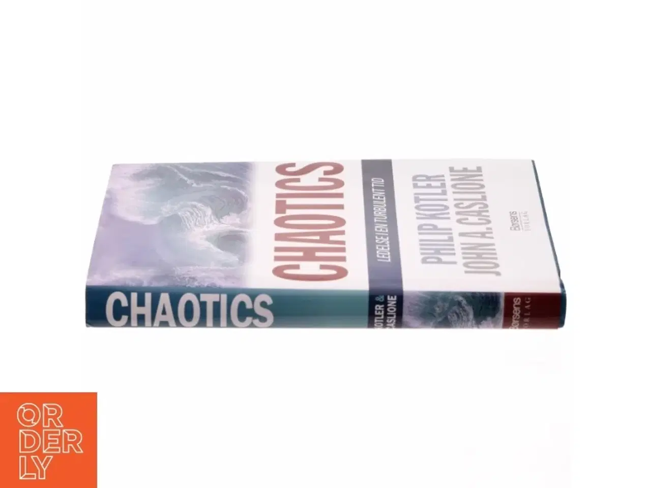 Billede 2 - Chaotics : ledelse i en turbulent tid af Philip Kotler (Bog)