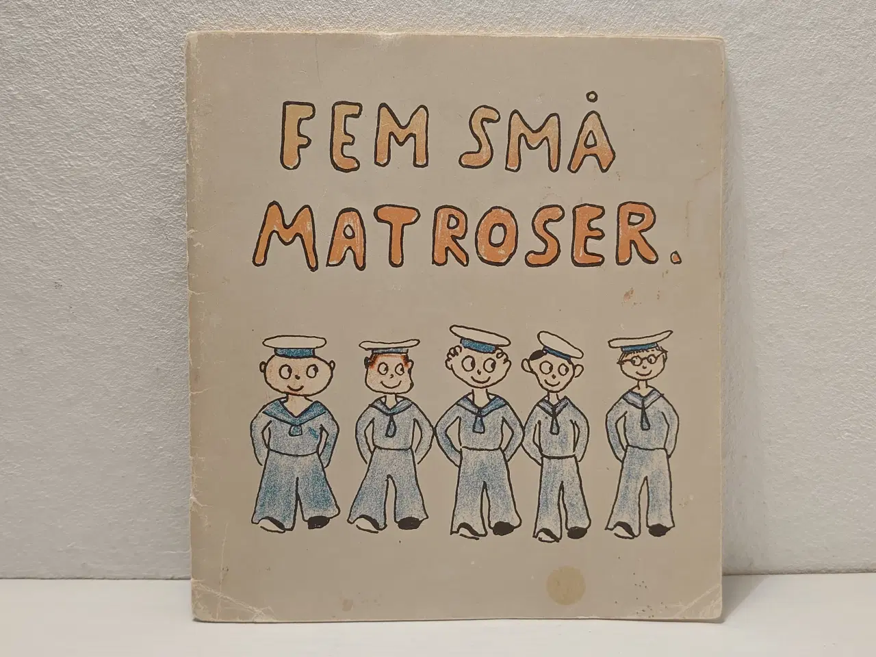 Billede 1 - Sten Hegeler:Fem små matroser.ill.B.Janus Nielsen.