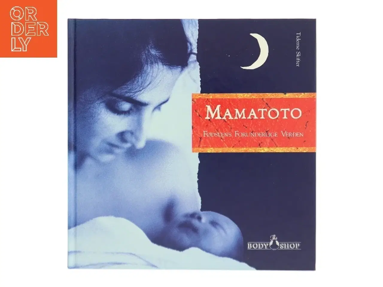 Billede 1 - Mamatoto af Anita Roddick (Bog)