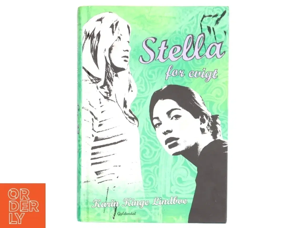 Billede 1 - Stella for evigt af Karin Kinge Lindboe (Bog)