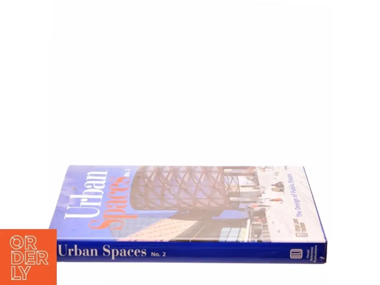 Billede 2 - Urban Spaces af John Dixon (Bog)