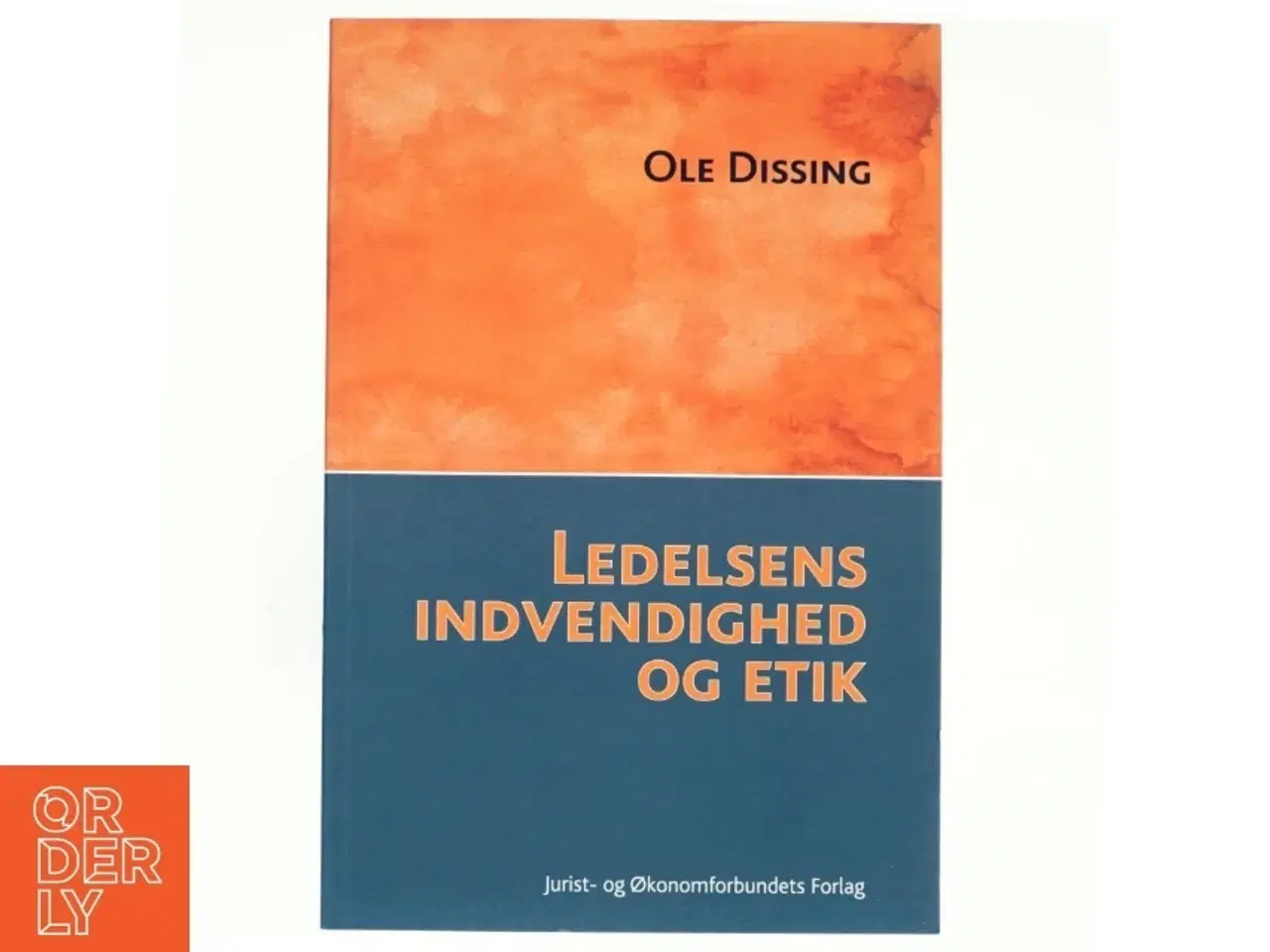 Billede 1 - Ledelsens indvendighed og etik : en ledelsesfilosofi i et systemisk-buddhistisk perspektiv af Ole Dissing (Bog)