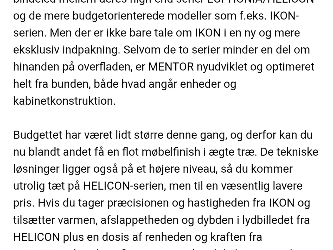 Billede 8 - Dali Mentor 1 Væg Højttaler med stor Lyd