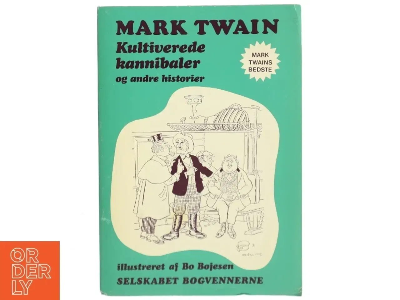 Billede 1 - Kultiverede kannibaler og andre historier af Mark Twain (Bog)