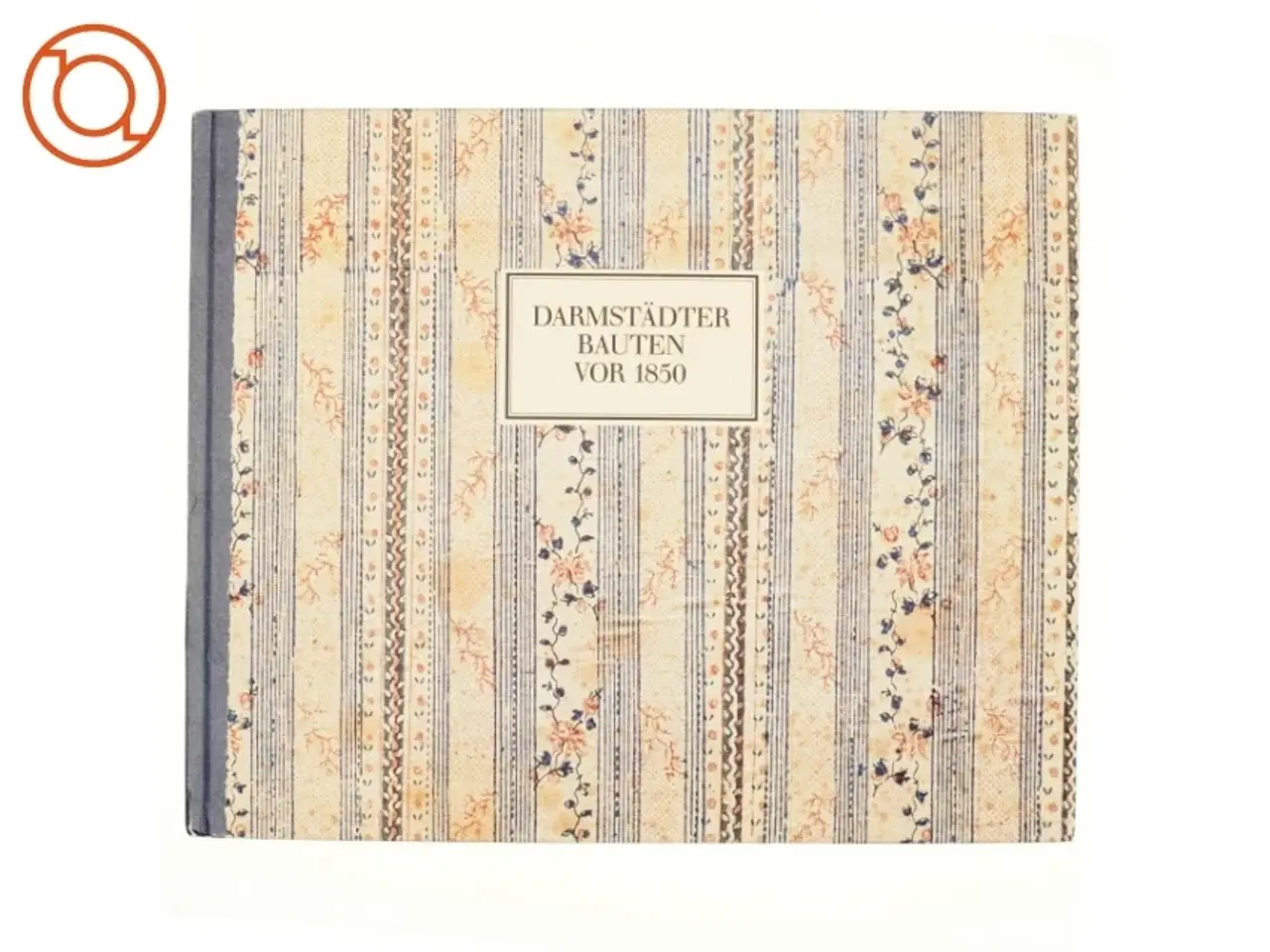 Billede 1 - Darmst&#228;dter Bauten vor 1850 ( bog)