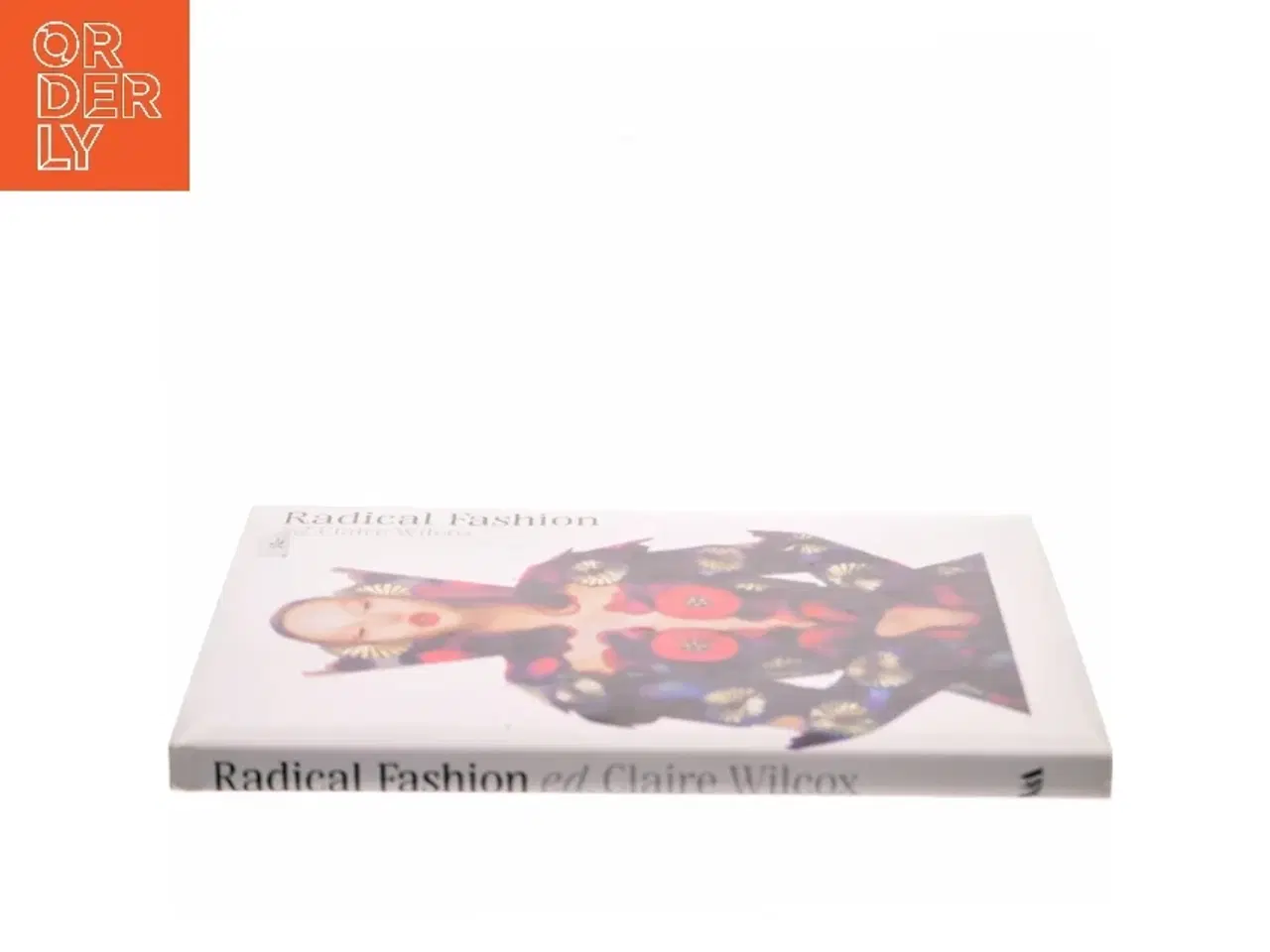 Billede 2 - Radical Fashion af Claire Wilcox (Bog)