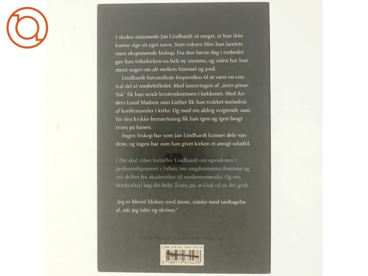 Billede 3 - Det skal råbes : erindringer af Jan Lindhardt (Bog)