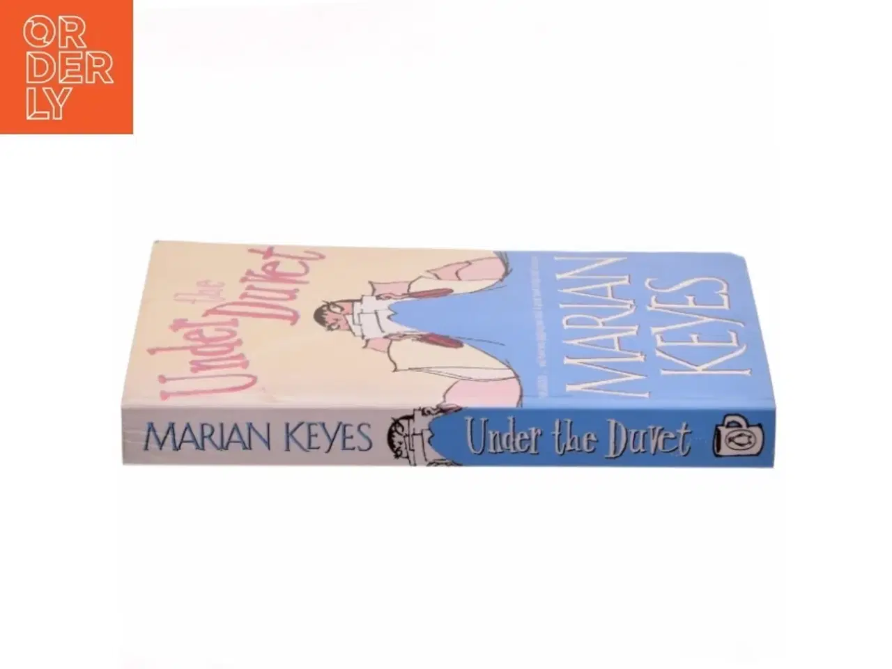 Billede 2 - Under the duvet : notes on high heels, movie deals, wagon wheels, shoes, reviews, having the blues, builders, babies, families and other calamities af