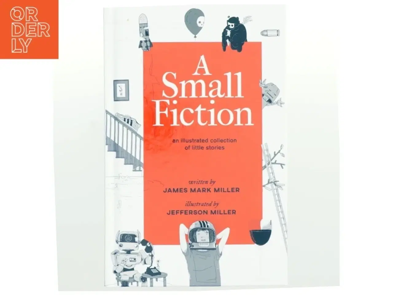 Billede 1 - A small fiction by James Mark Miller