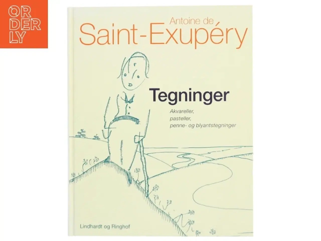 Billede 1 - Tegninger : akvareller, pasteller, penne- og blyantstegninger af Antoine de Saint-Exupéry (Bog)