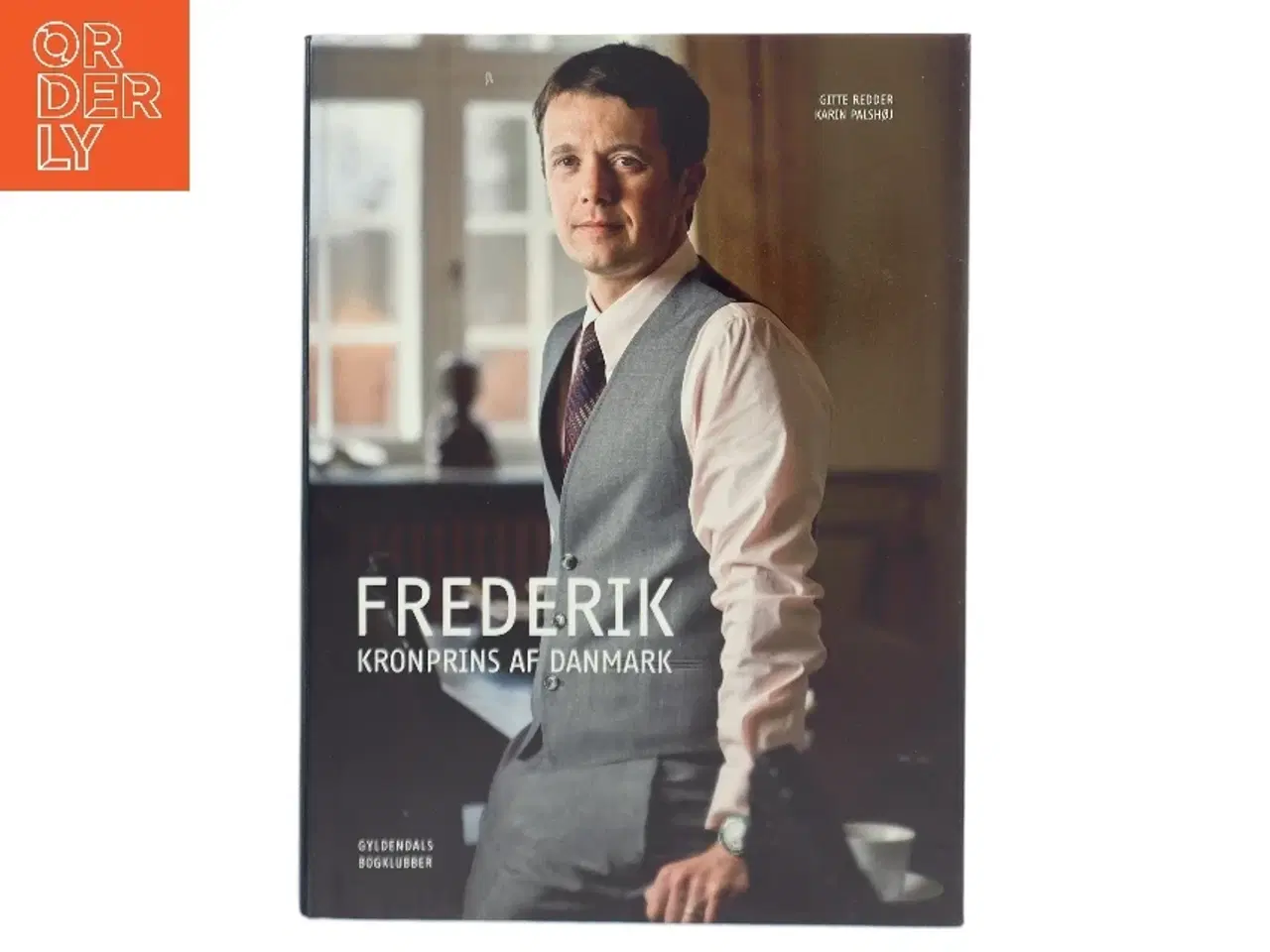 Billede 1 - Frederik : kronprins af Danmark (Bog)