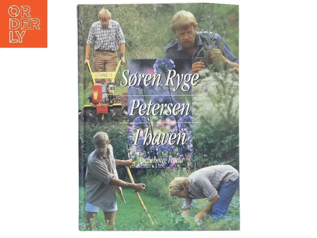 Billede 1 - I haven af Søren Ryge Petersen (Bog)