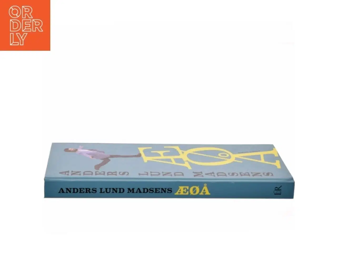 Billede 2 - Anders Lund Madsens ÆØÅ : ordbog over ting, som der sjovt nok endnu ikke findes ord for : også med ord, som der sjovt nok endnu ik