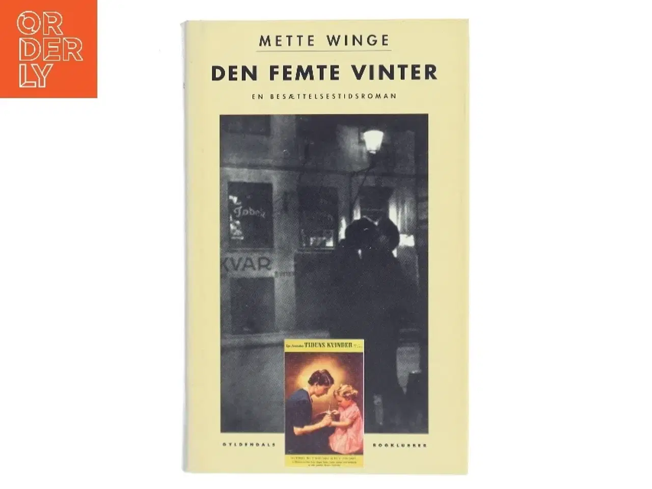 Billede 1 - Den femte vinter af Mette Winge fra Mette Winge af Mette Winge (Bog)