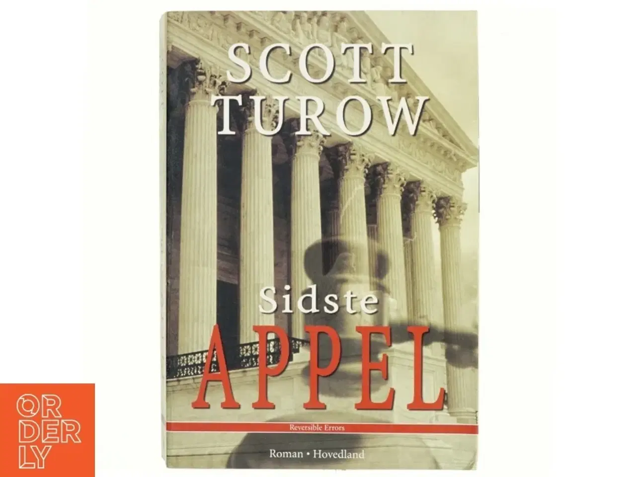 Billede 1 - Sidste appel : roman af Scott Turow (Bog)