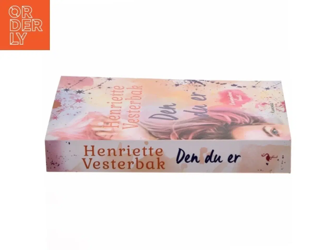 Billede 2 - Den du er af Henriette Vesterbak (f. 1978) (Bog)