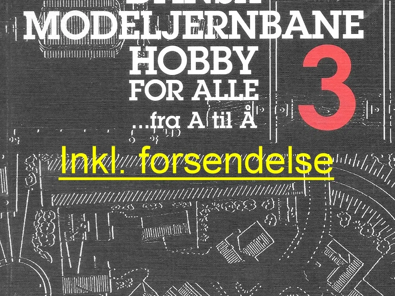 Billede 1 - DANSK MODELJERNBANE HOBBY FOR ALLE NR. 3