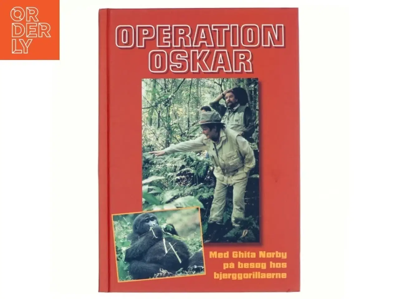 Billede 1 - Operation Oskar : med Ghita Nørby på besøg hos bjerggorillaerne (Bog)