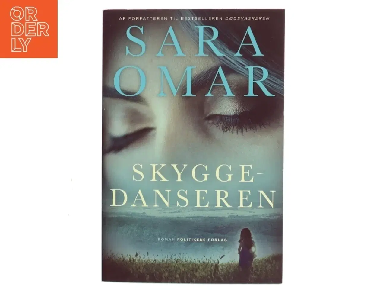 Billede 1 - Skyggedanseren af Sara Omar (Bog)