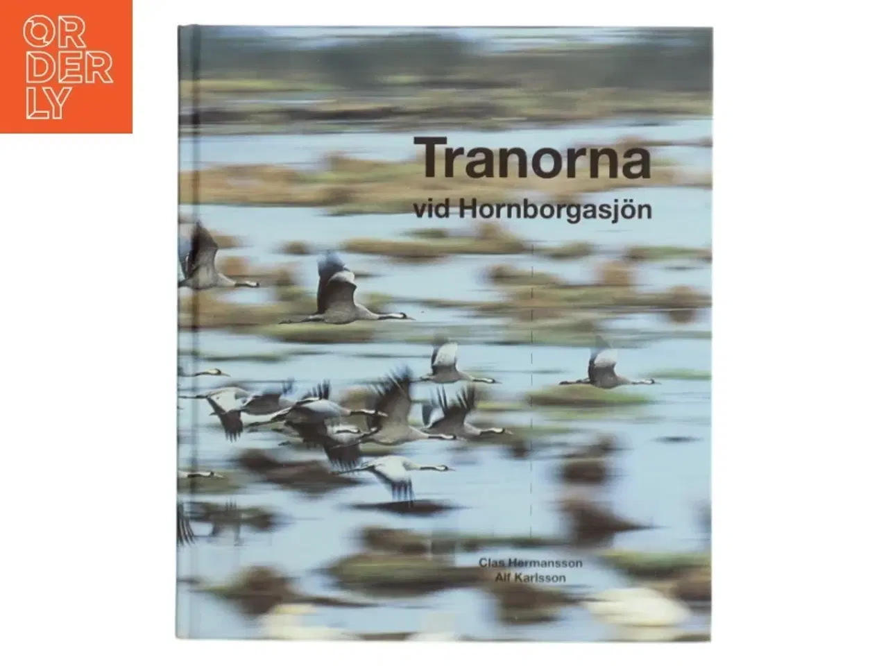 Billede 1 - Tranorna vid Hornborgasjn af Clas Hermansson (Bog)