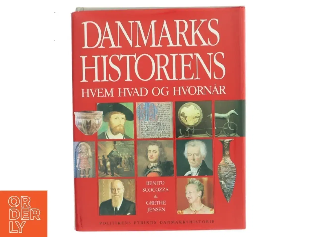 Billede 1 - Danmarkshistoriens hvem, hvad og hvornår : Politikens étbinds Danmarkshistorie (Bog)
